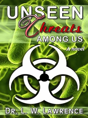 cover image of Unseen Threats Among Us